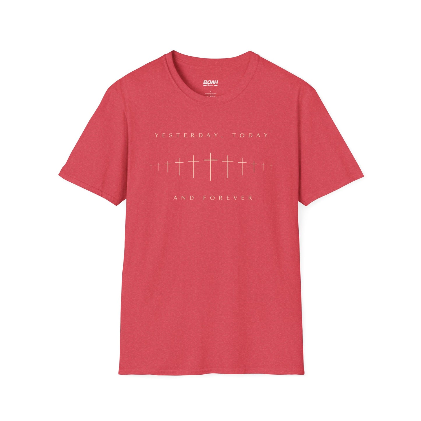 Yesterday, Today And Forever T-Shirt