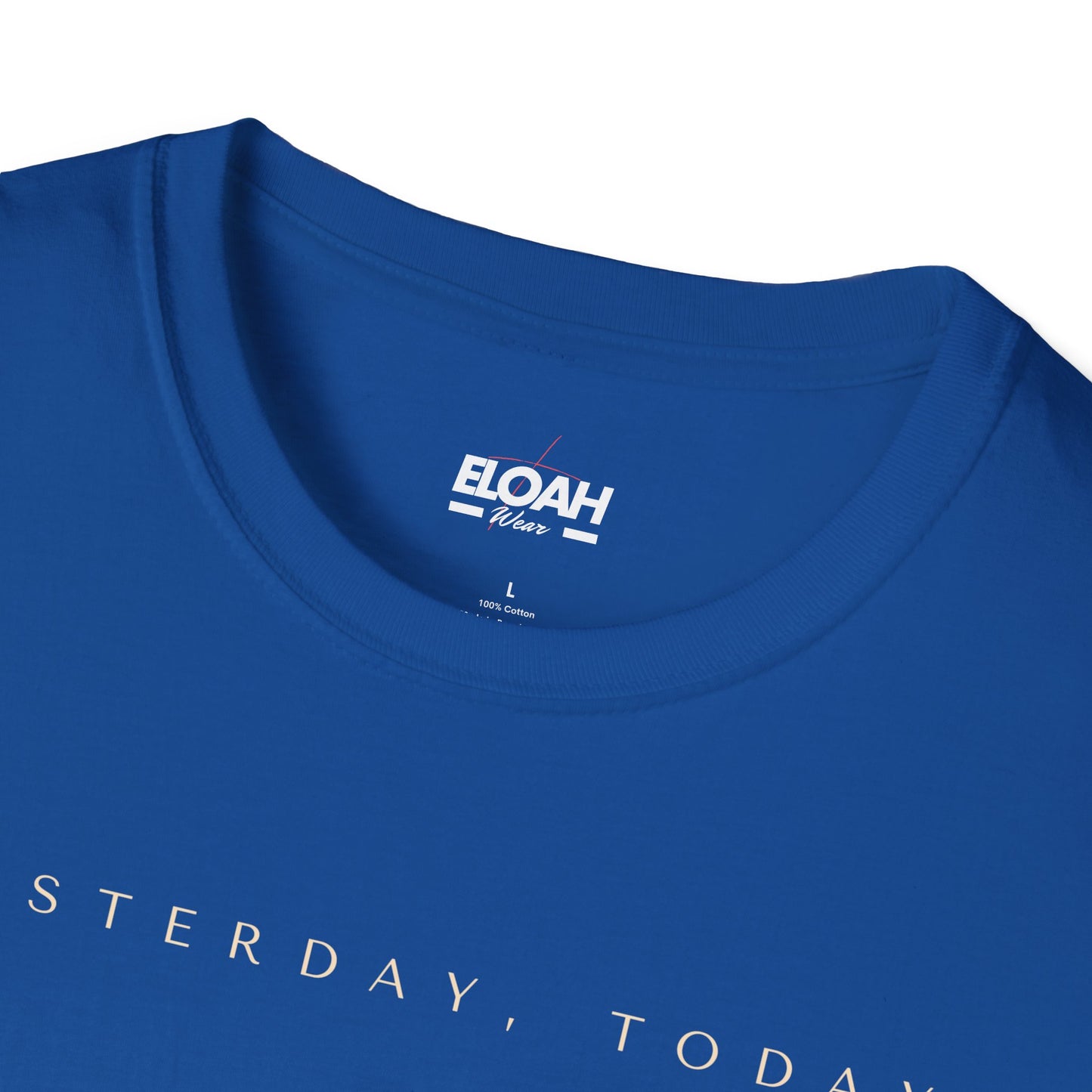 Yesterday, Today And Forever T-Shirt