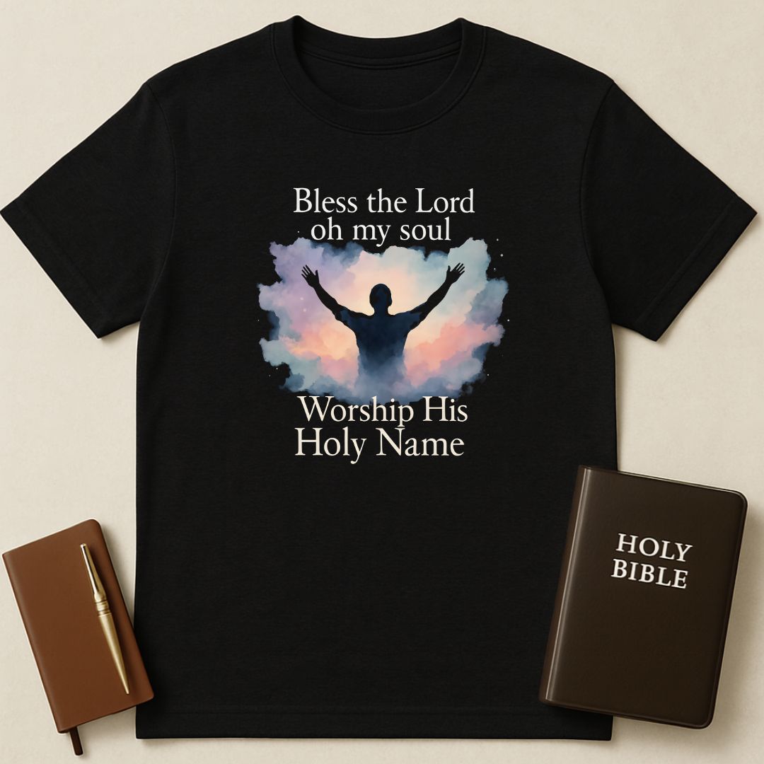 Bless The Lord - Worship His Name T-Shirt