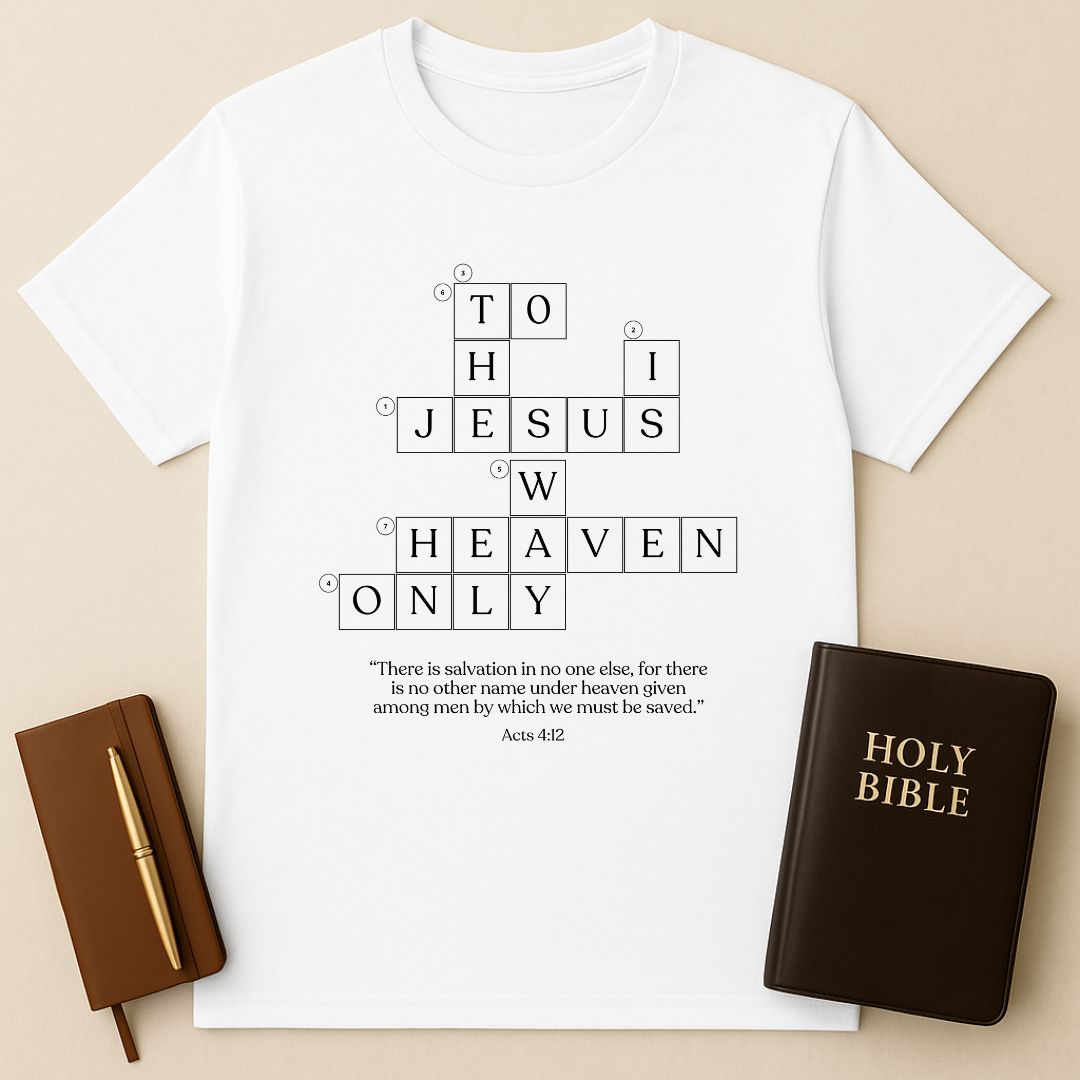 Jesus Is The Only Way T-Shirt
