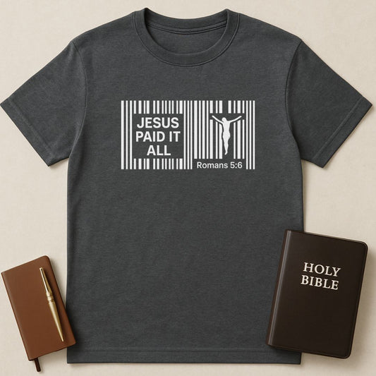 Jesus Paid It All T-Shirt