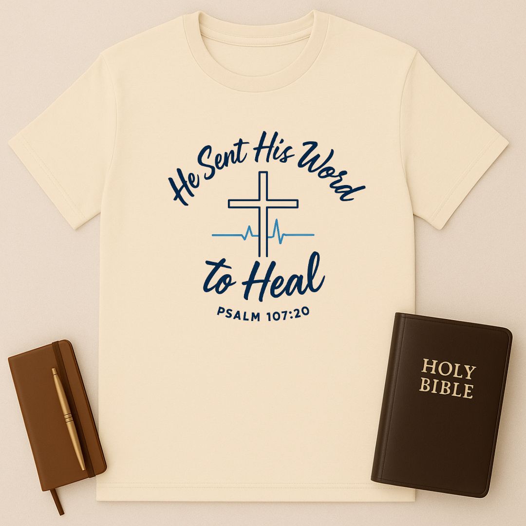 He Sent His Word T-Shirt