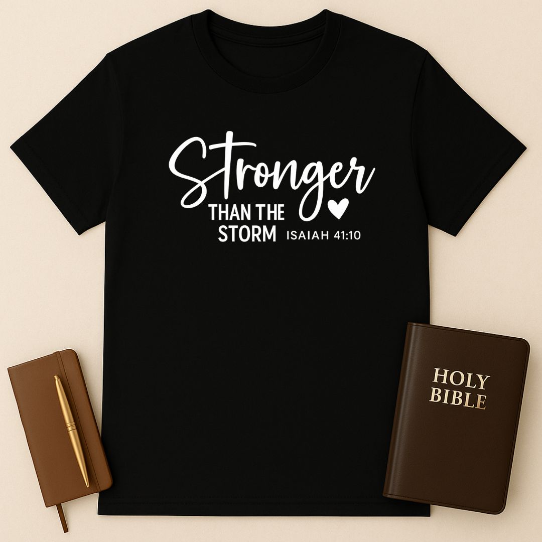 Stronger Than The Storm T-Shirt