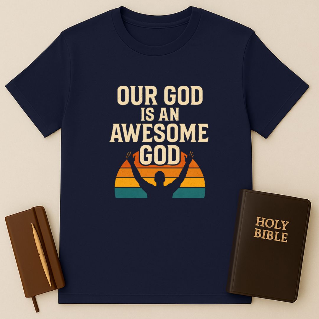 Our God T-Shirt