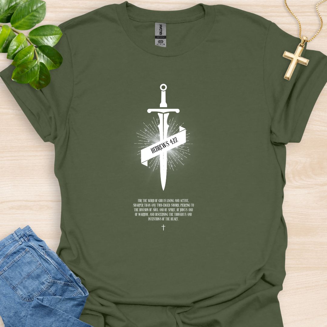 Sharper Than Any Two-Edged Sword T-Shirt