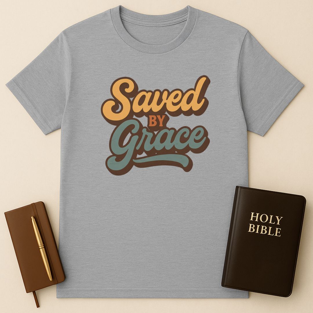 Saved By Grace T-Shirt