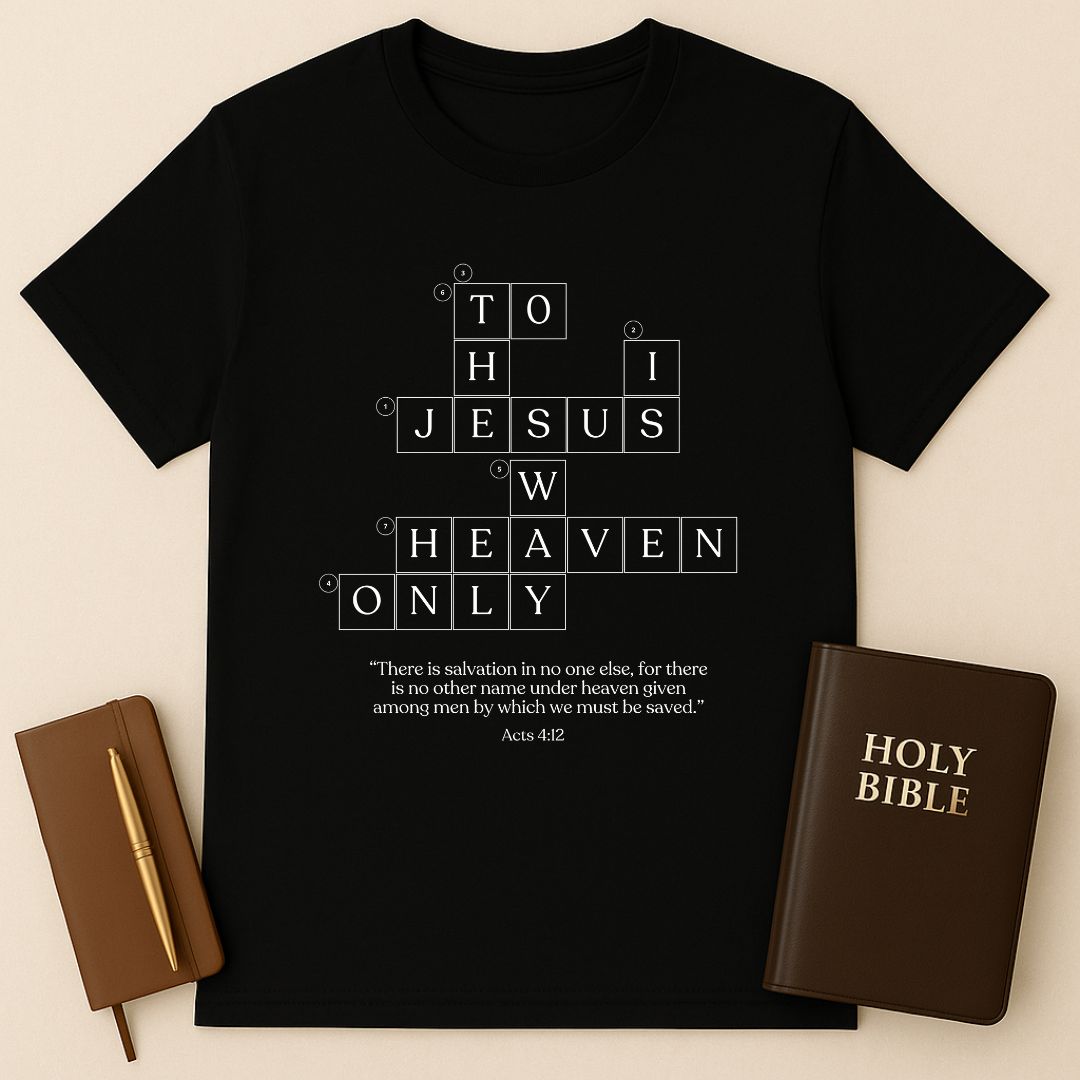 Jesus Is The Only Way T-Shirt