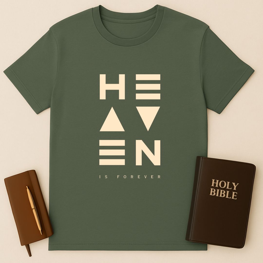 Heaven Is Forever T-Shirt