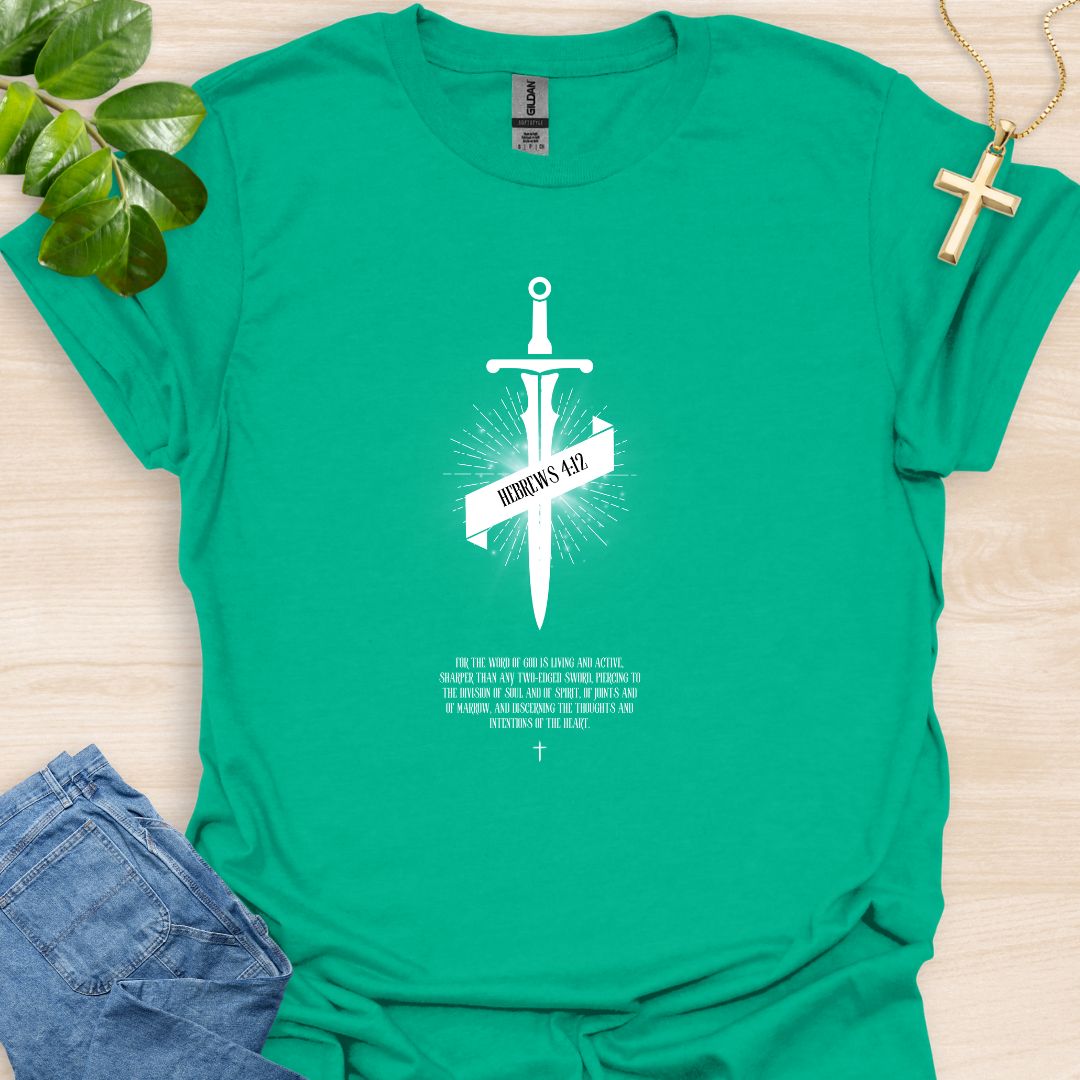Sharper Than Any Two-Edged Sword T-Shirt