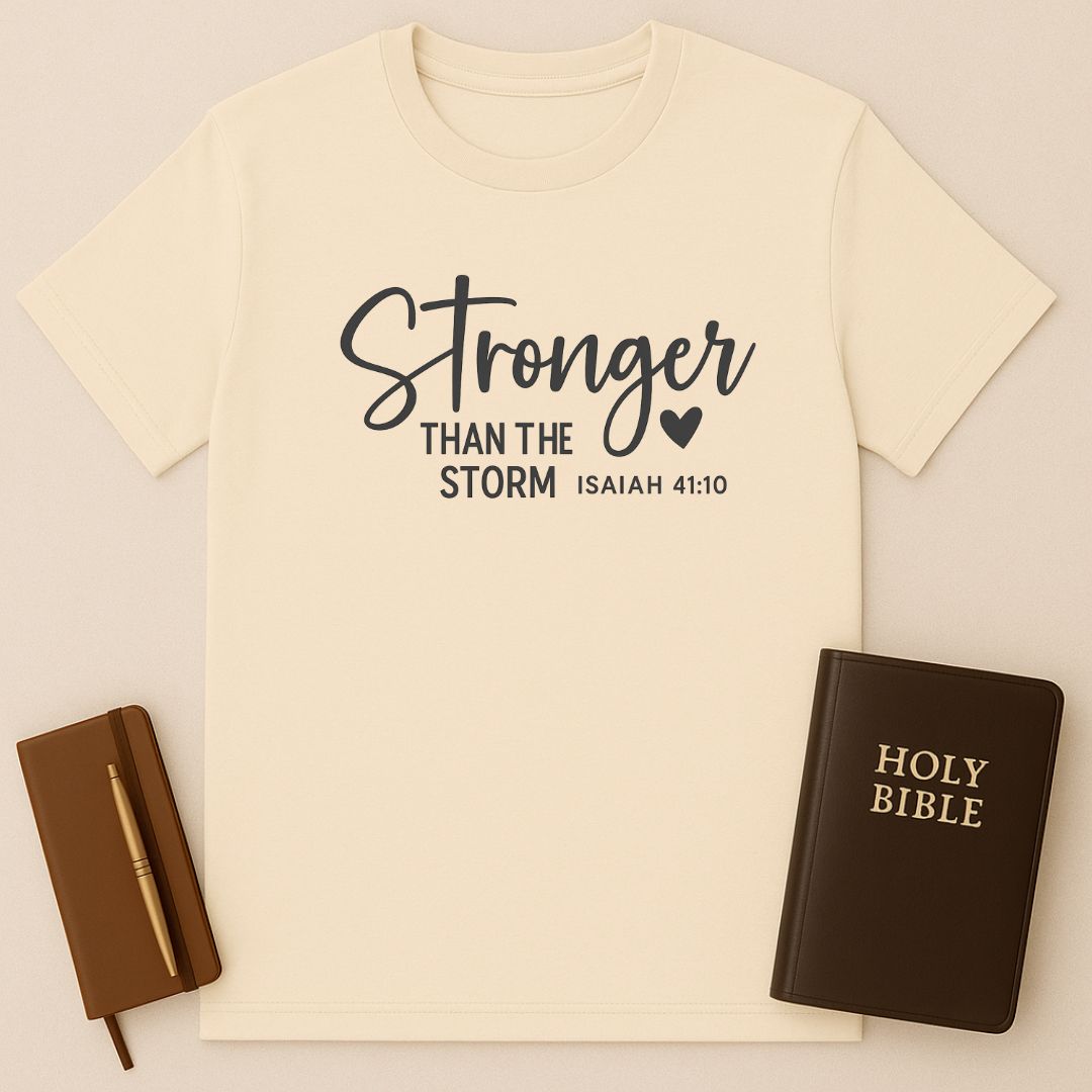 Stronger Than The Storm T-Shirt