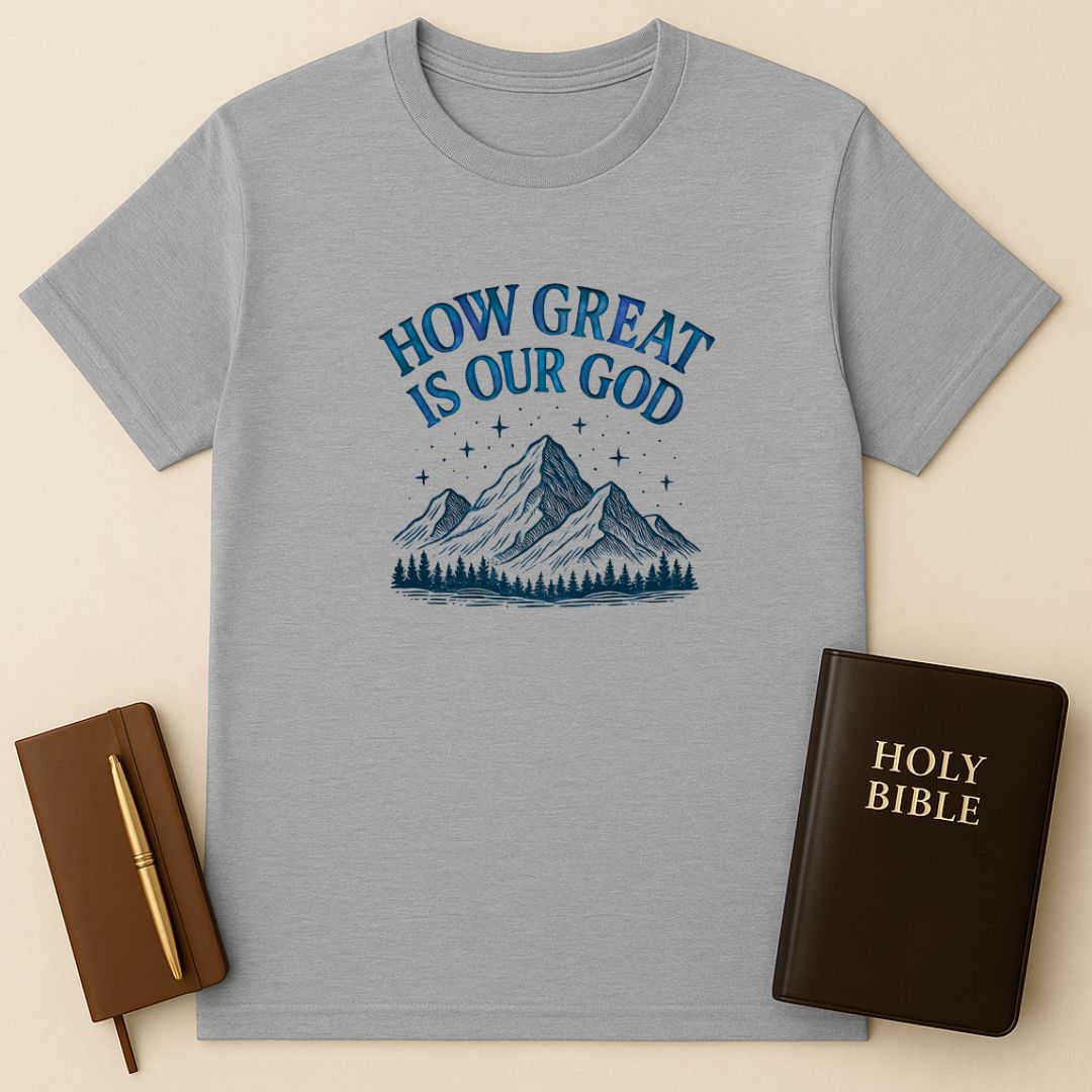 How Great Is God Mountain T-Shirt