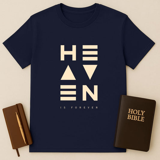 Heaven Is Forever T-Shirt