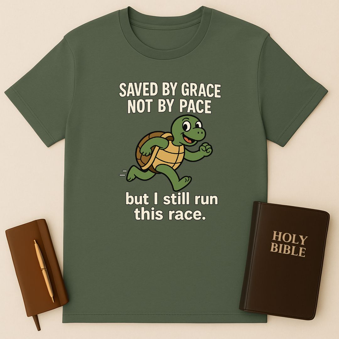 Saved By Grace Not By Pace T-Shirt