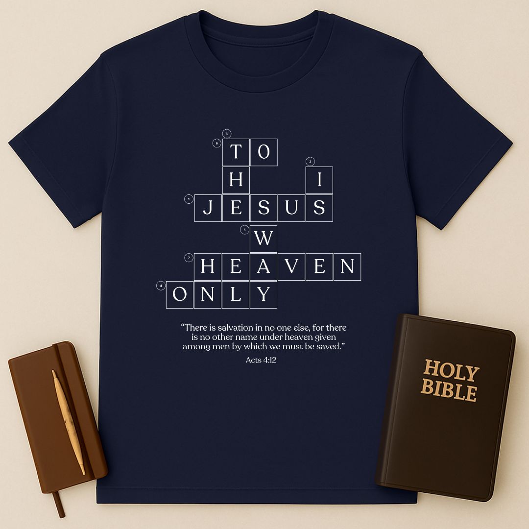 Jesus Is The Only Way T-Shirt