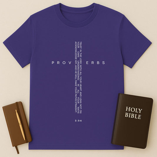 Trust In The Lord - Proverbs 3:5-6 T-Shirt