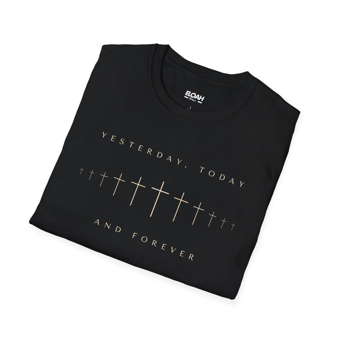 Yesterday, Today And Forever T-Shirt