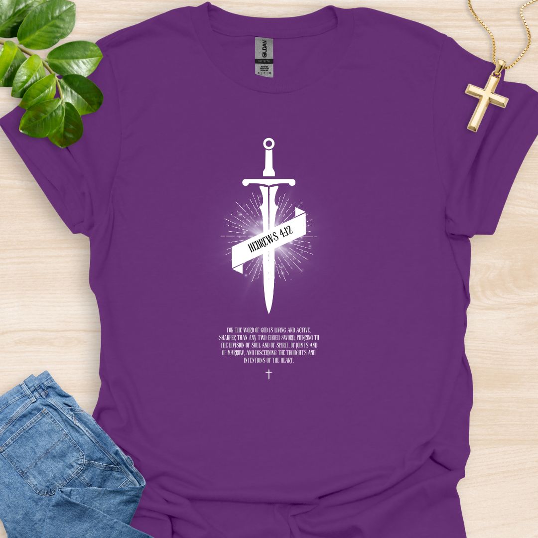 Sharper Than Any Two-Edged Sword T-Shirt