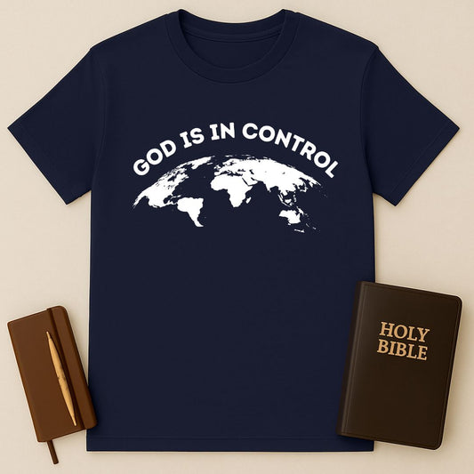 God Is In Control T-Shirt
