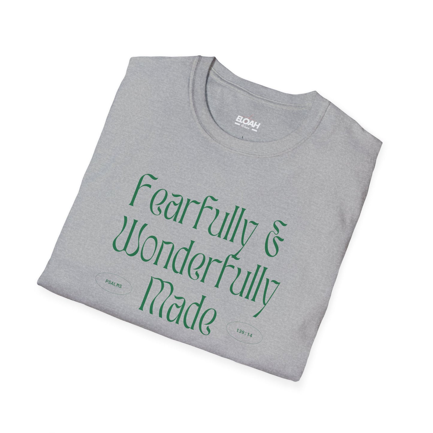 Fearfully & Wonderfully Made T-Shirt