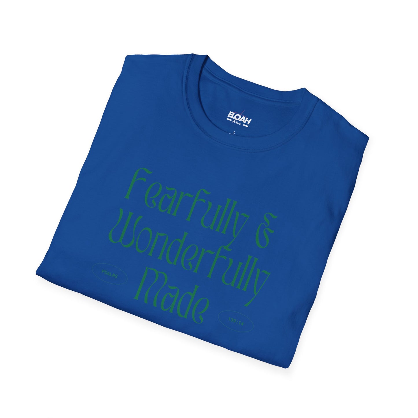Fearfully & Wonderfully Made T-Shirt
