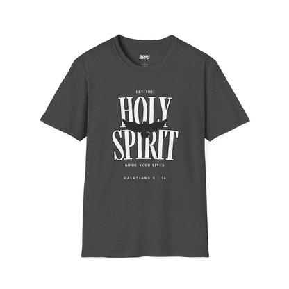 Let The Holy Spirit Guide Your Lives T-Shirt