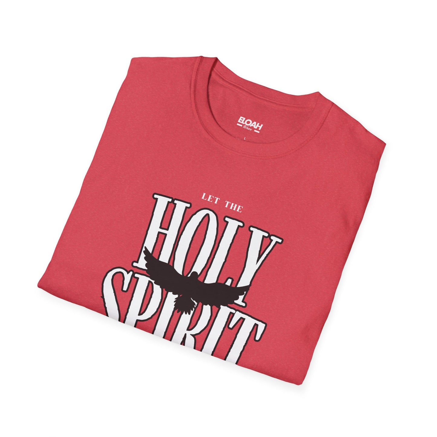 Let The Holy Spirit Guide Your Lives T-Shirt