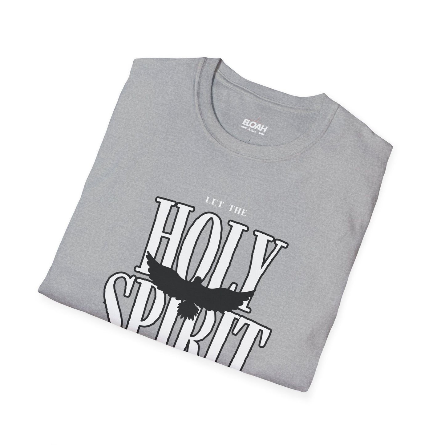 Let The Holy Spirit Guide Your Lives T-Shirt