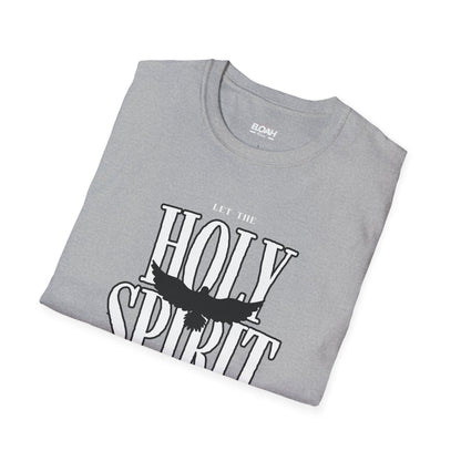 Let The Holy Spirit Guide Your Lives T-Shirt