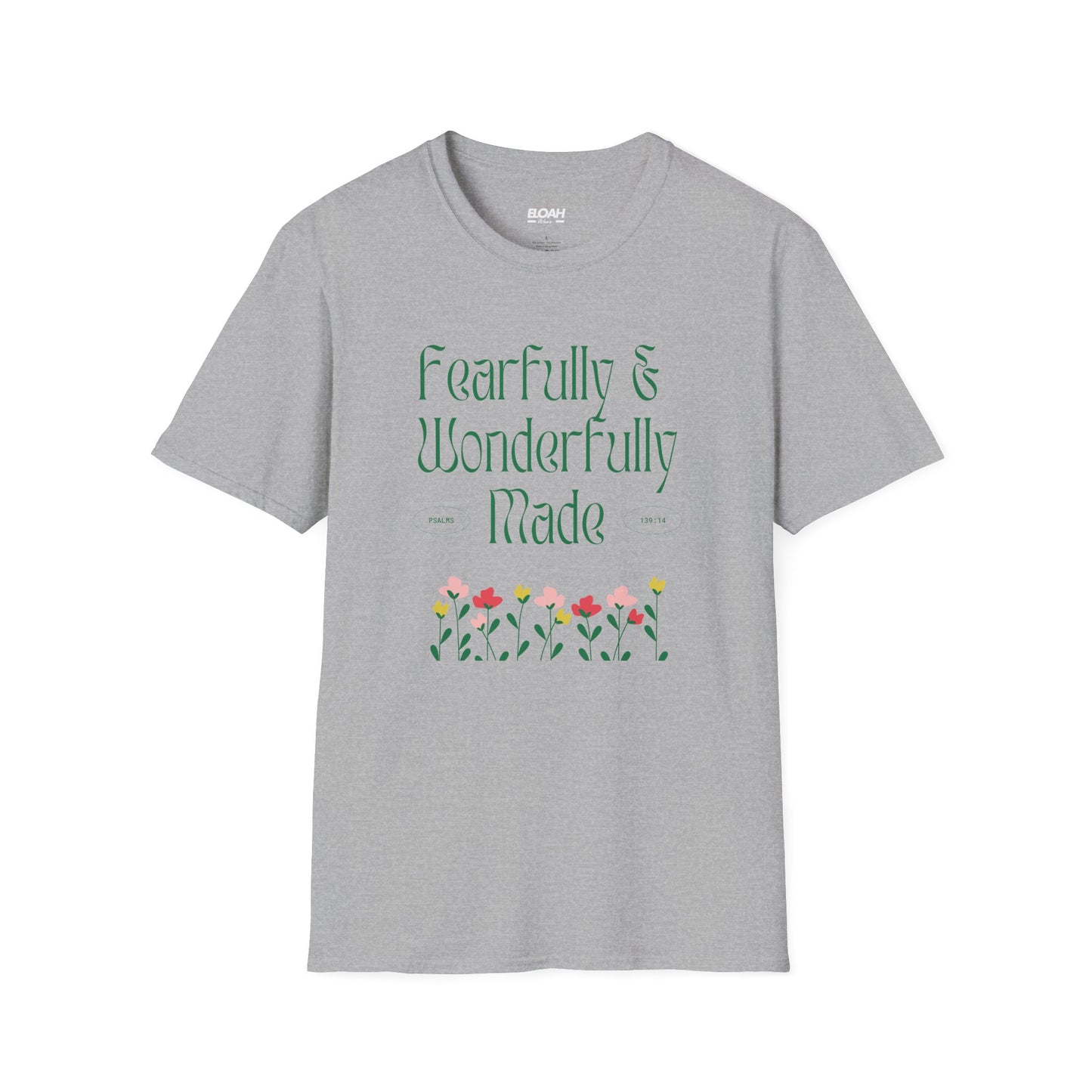 Fearfully & Wonderfully Made T-Shirt