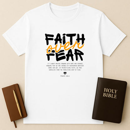 Faith Over Fear T-Shirt
