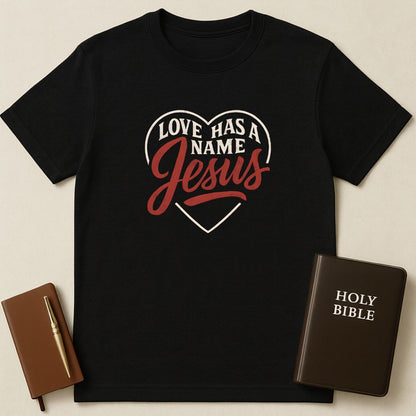 Love Has A Name T-Shirt