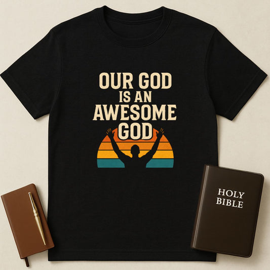 Our God T-Shirt