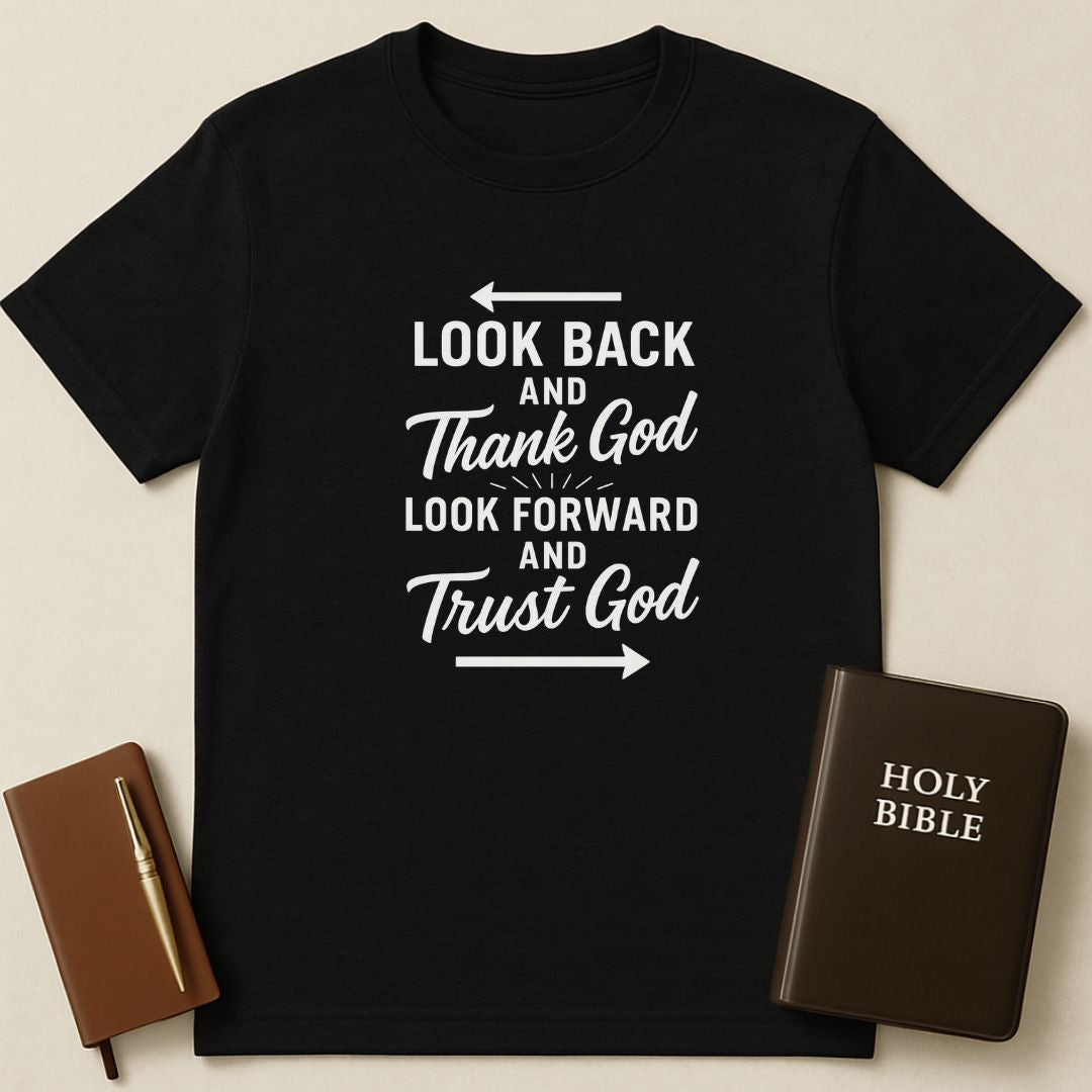 Thank And Trust God T-Shirt