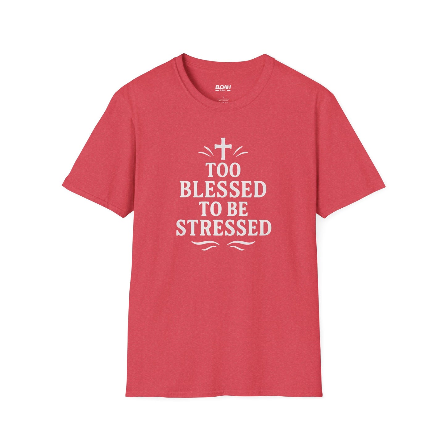 Too Blessed To Be Stressed T-Shirt