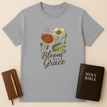 Bloom With Grace T-Shirt