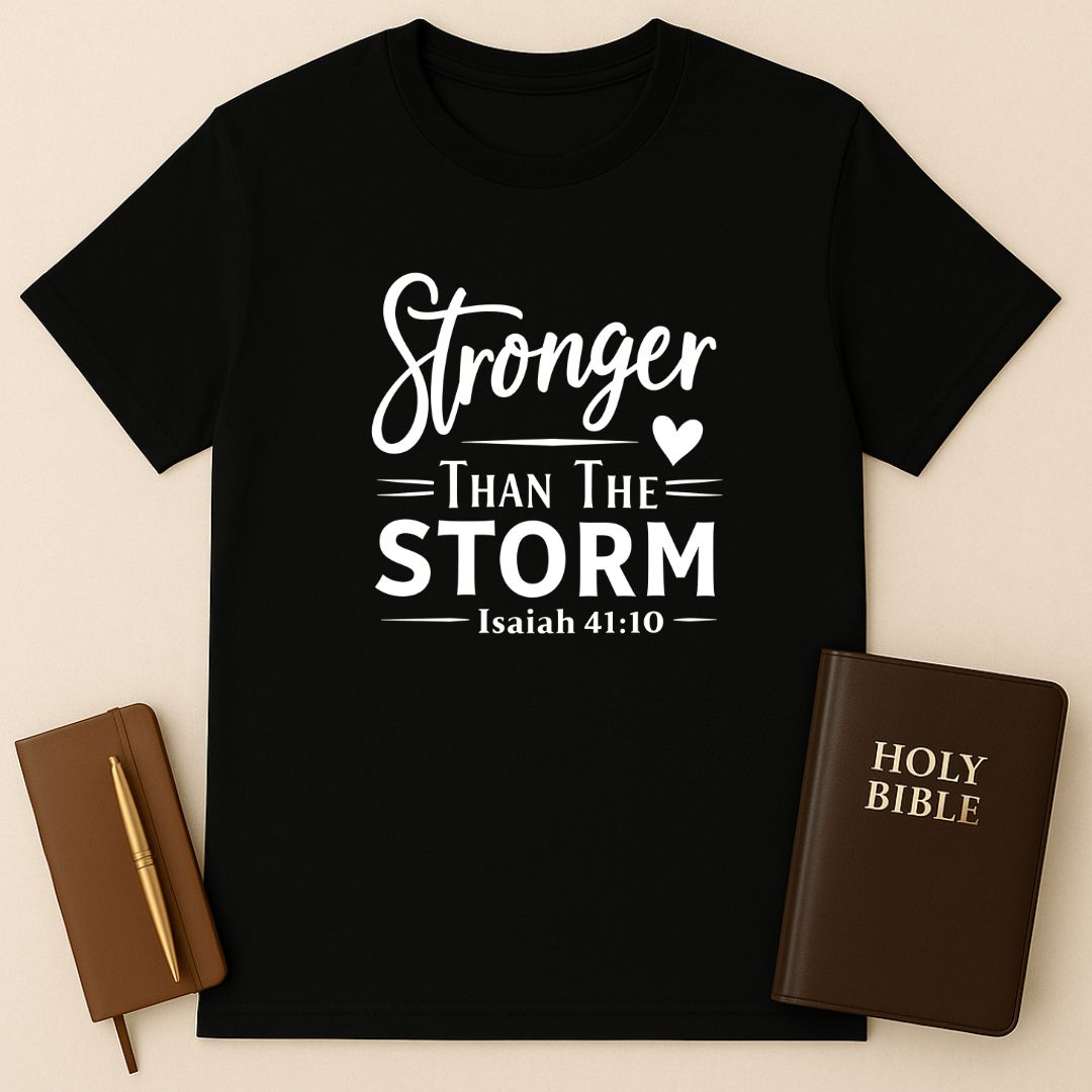 Stronger Than The Storm T-Shirt