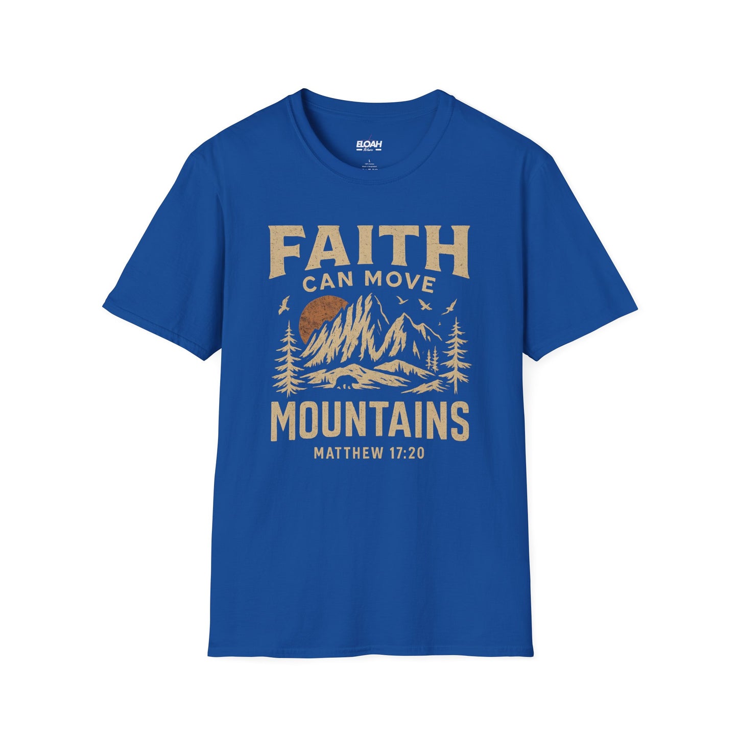 Faith Can Move Mountains T-Shirt