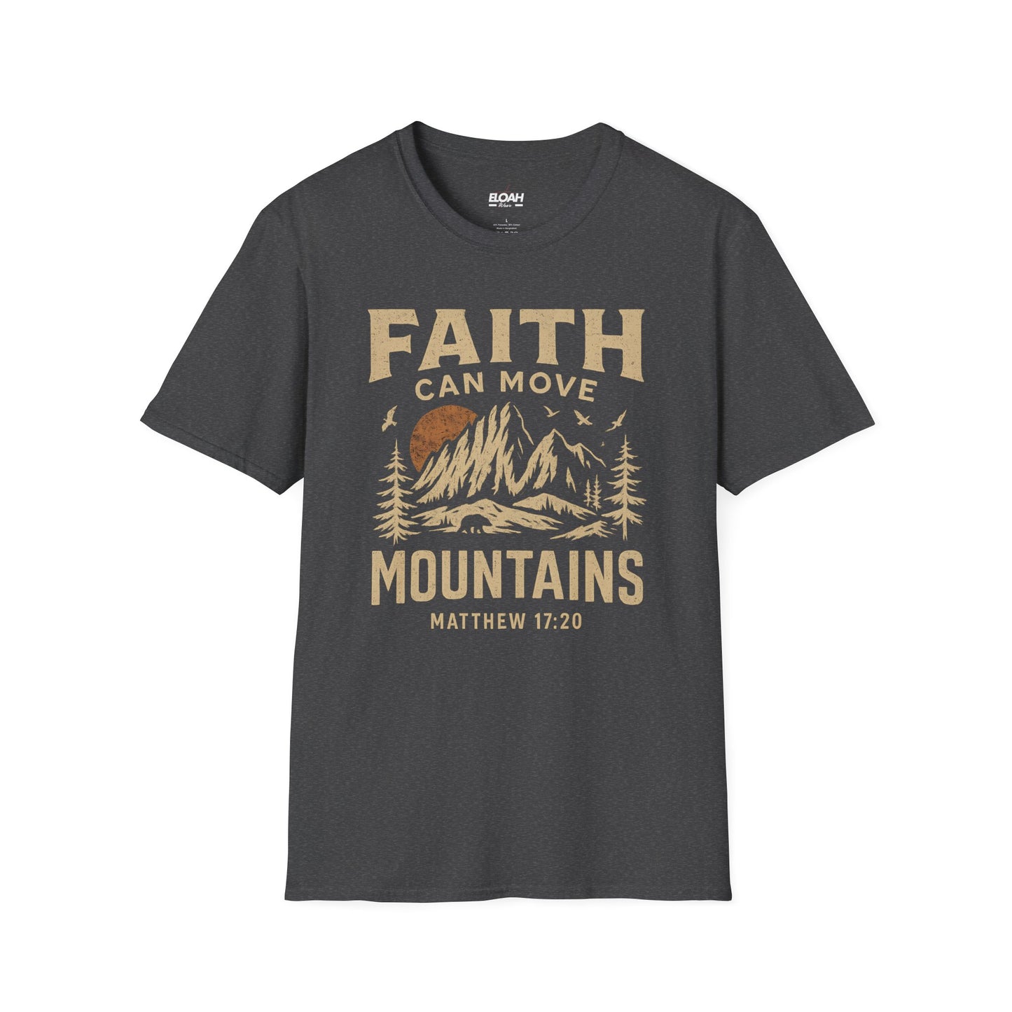 Faith Can Move Mountains T-Shirt