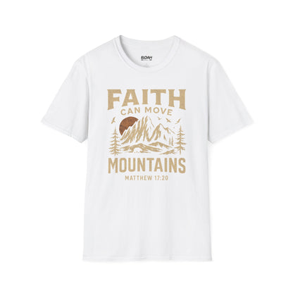 Faith Can Move Mountains T-Shirt