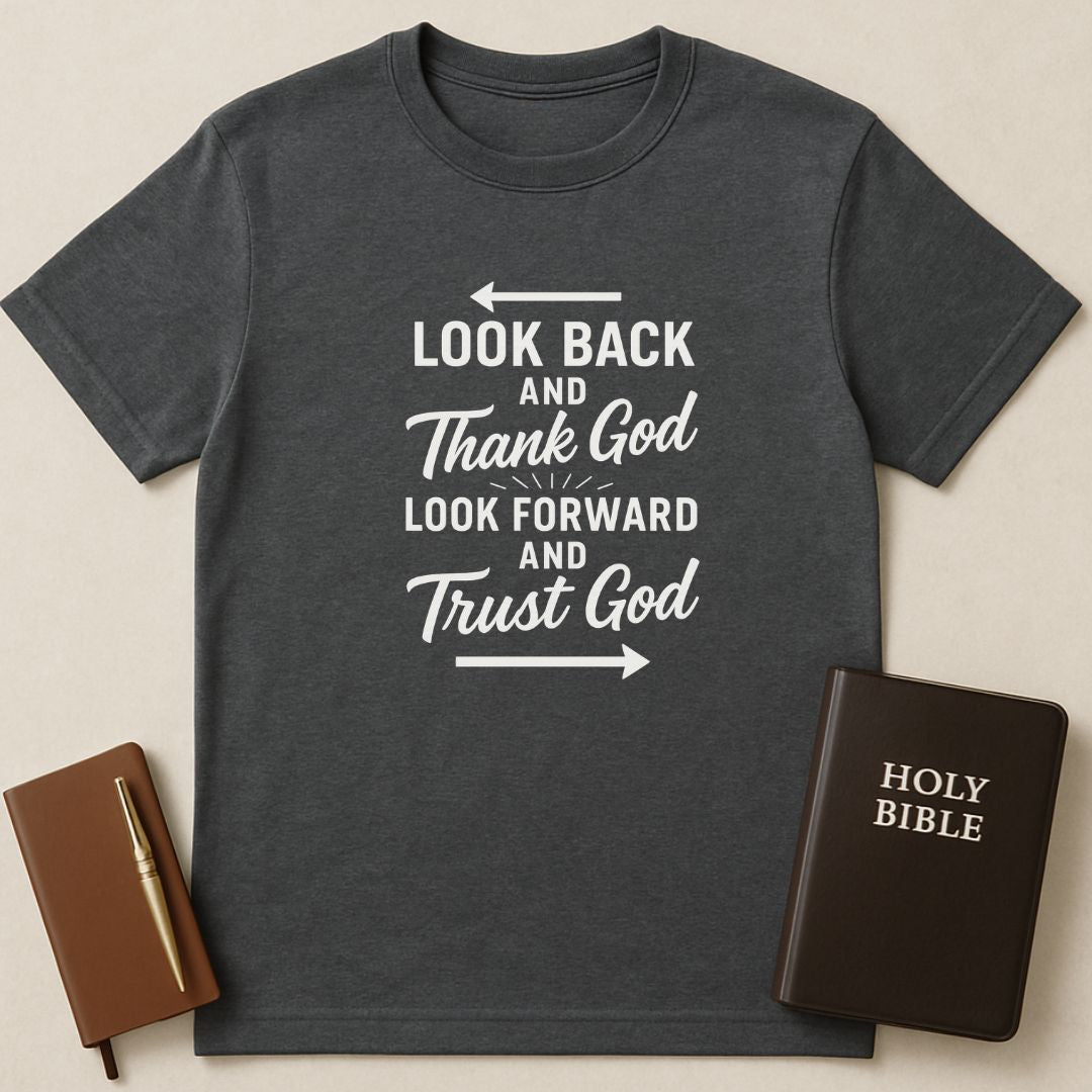 Thank And Trust God T-Shirt