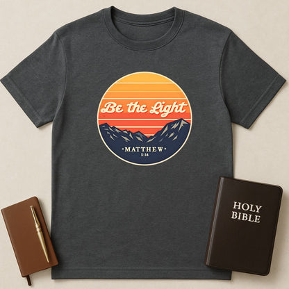Be The Light T-Shirt