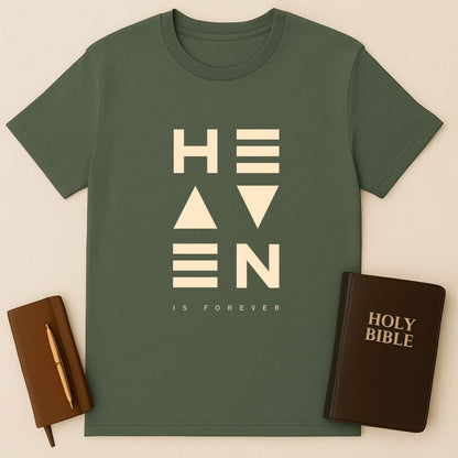 Heaven Is Forever T-Shirt