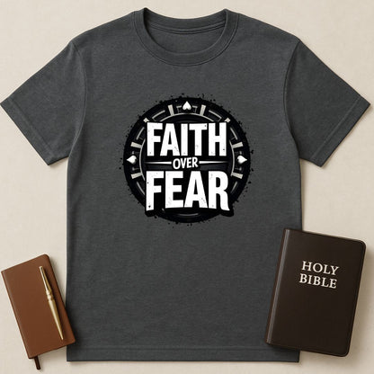 Faith Over Fear T-Shirt