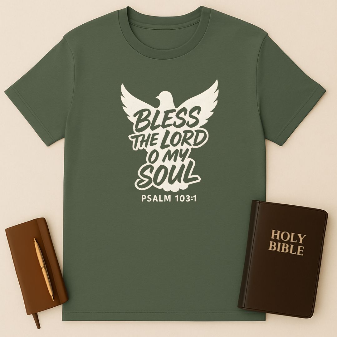 Bless The Lord O My Soul T-Shirt