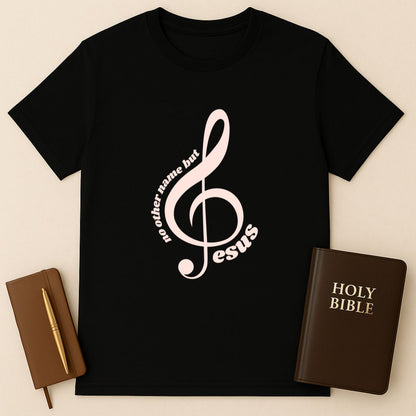 No Other Name But Jesus T-Shirt