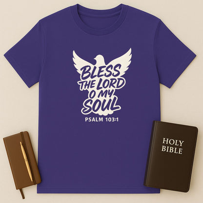 Bless The Lord O My Soul T-Shirt