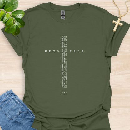 Trust In The Lord - Proverbs 3:5-6 T-Shirt