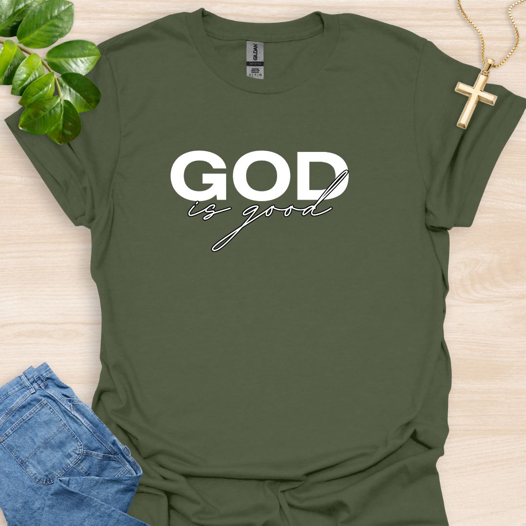 God Is Good T-Shirt