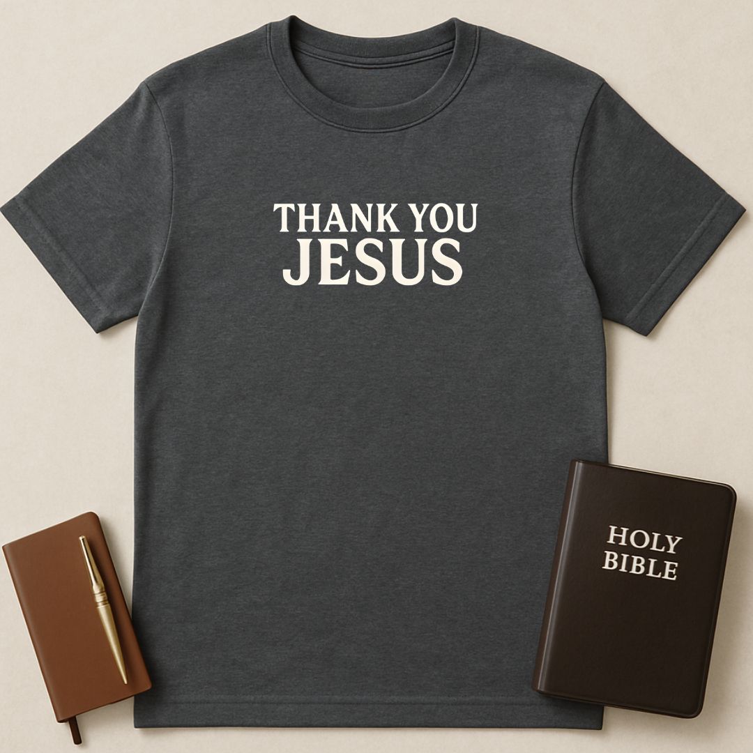 Thank You Jesus T-Shirt