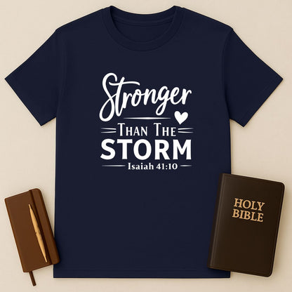 Stronger Than The Storm T-Shirt